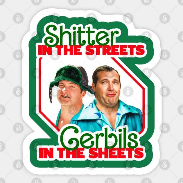 Shitter In The Streets, Gerbils In The Sheets Sticker by darklordpug